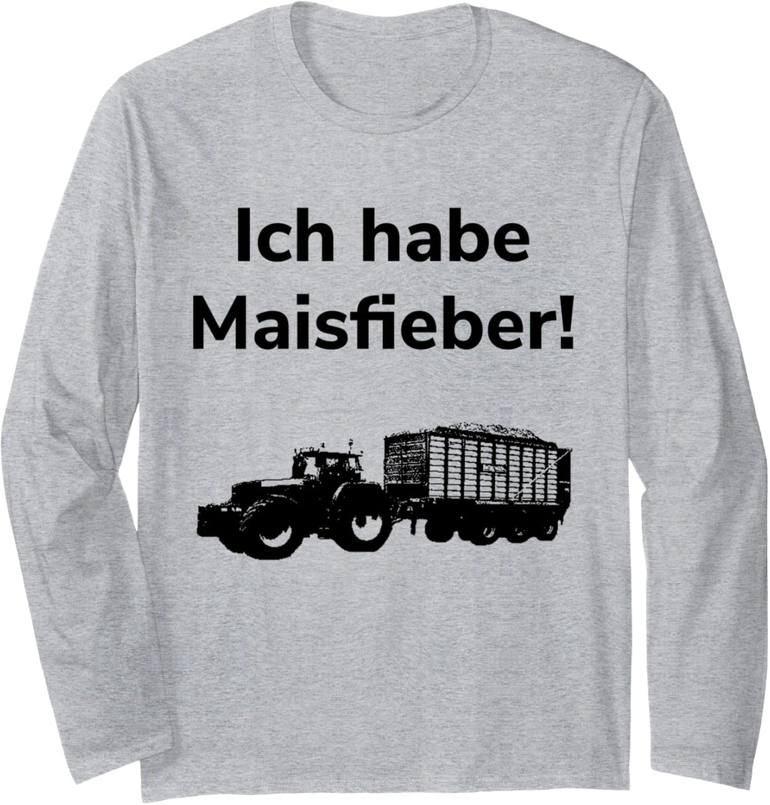 Landwirtschaft Landwirt Bauer Lohnunternehmen Mais-Ernte Langarmshirt