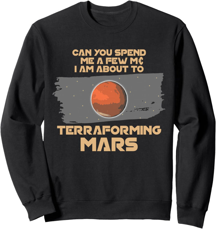 Terraforming the mars Brettspiel, Brettspieler, Board Game Sweatshirt