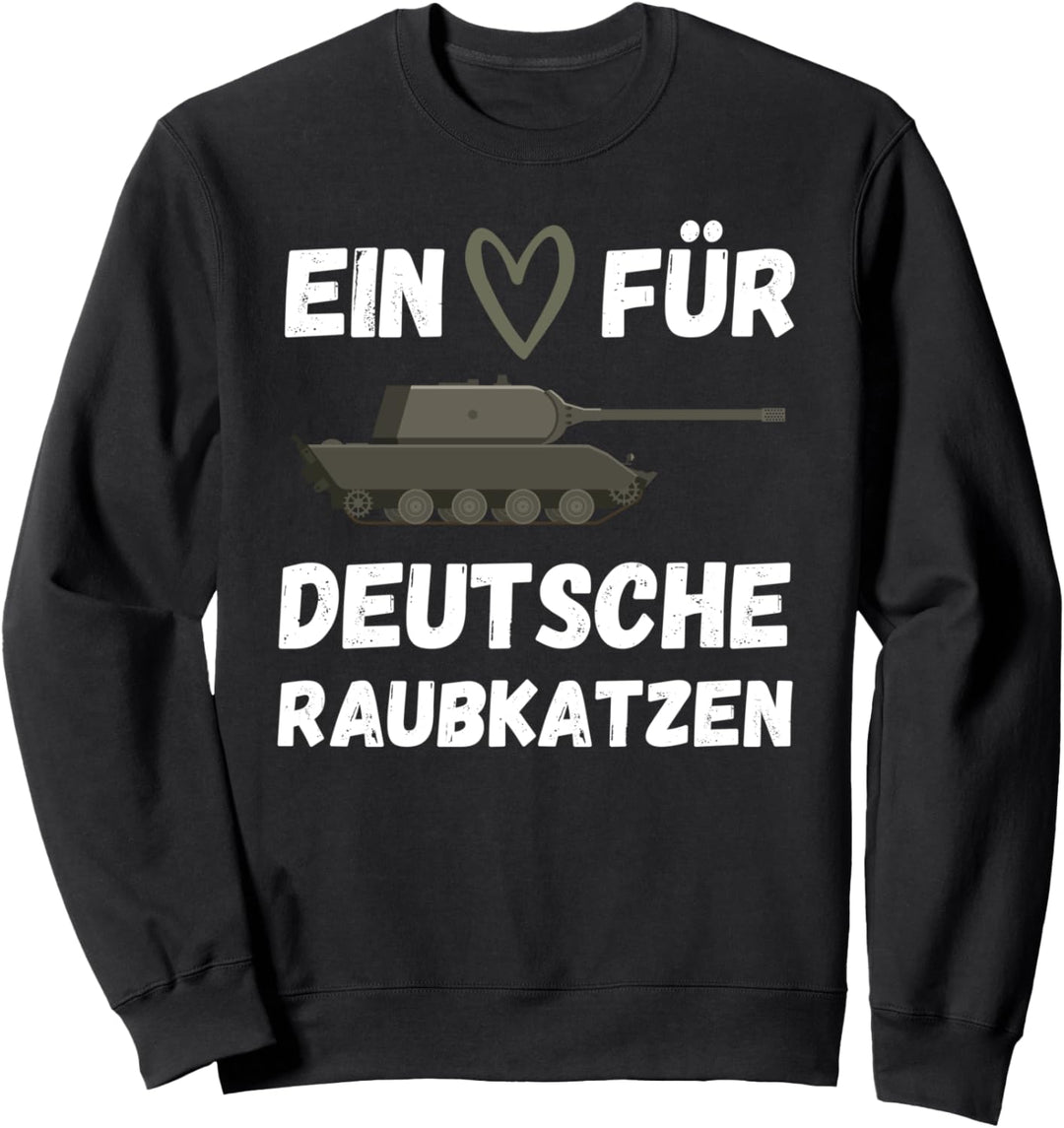 Ein Herz Für Deutsche Raubkatzen Panzer Panzer-Liebe Deutsch Sweatshirt