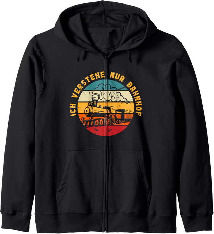 Ich Verstehe Nur Bahnhof Wortwitz Zug Eisenbahn Lokomotive Kapuzenjacke