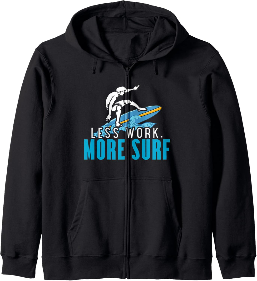 Funny Summer Beach Wave Surfing Less Work More Surf Kapuzenjacke