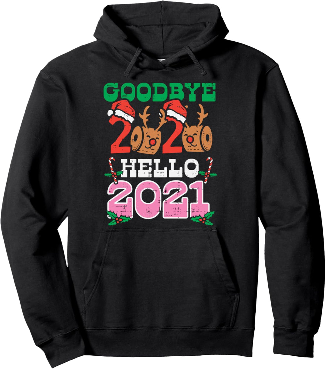 Goodbye 2020 Hello 2021 Reindeer New Year Quarantine Gift Pullover Hoodie