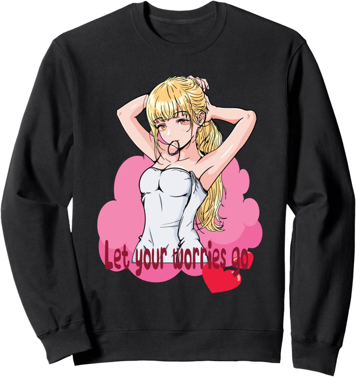 Lassen Sie Ihre Sorgen gehen Anime Geschenk Japanisch Sweatshirt
