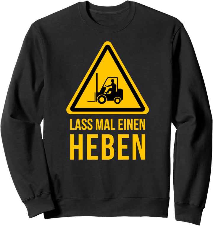 Stapler I Staplerfahrer Logistik Lagerarbeiter Motiv Sweatshirt