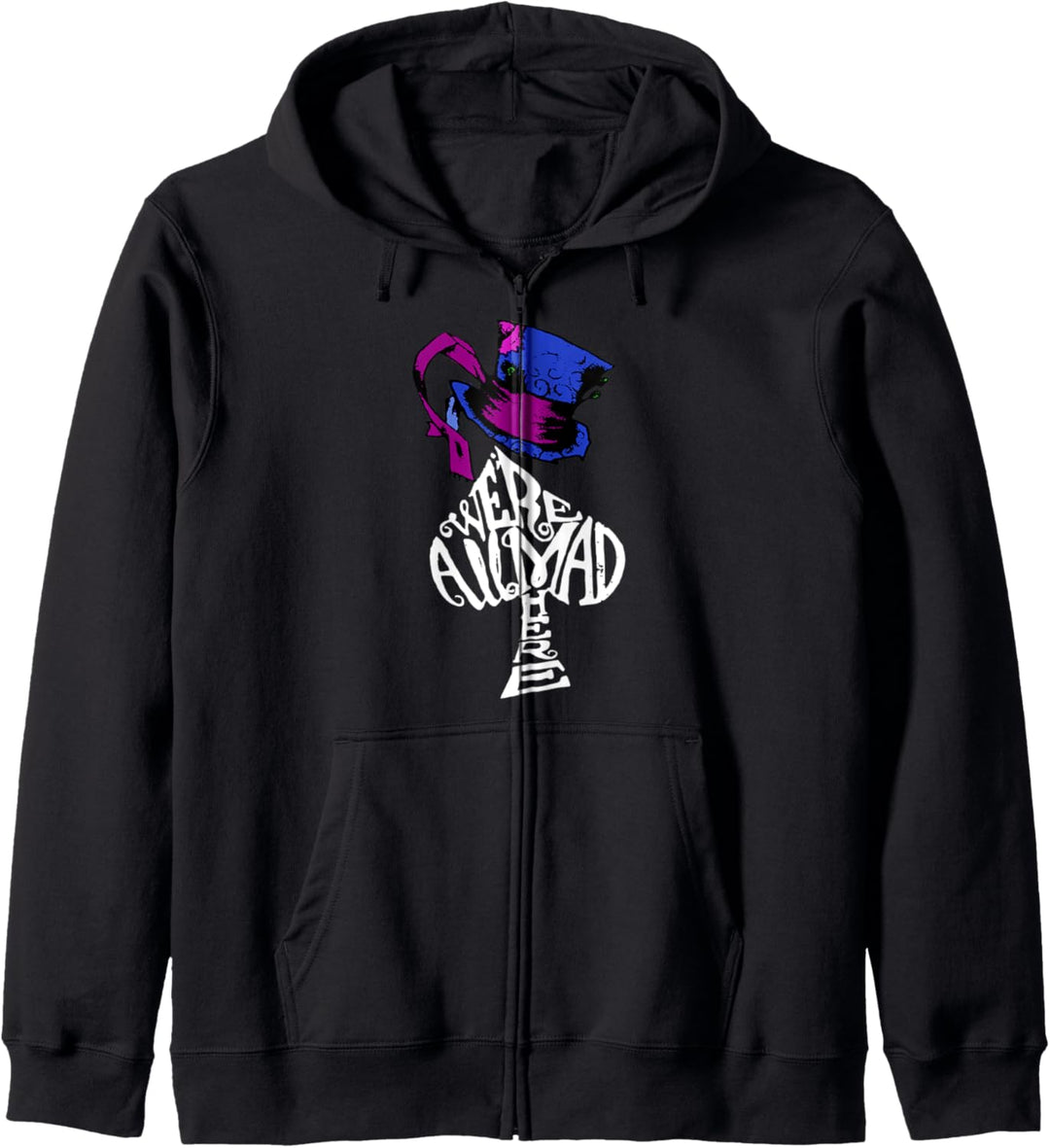 We're All Mad Here Alice In Wonderland Kapuzenjacke