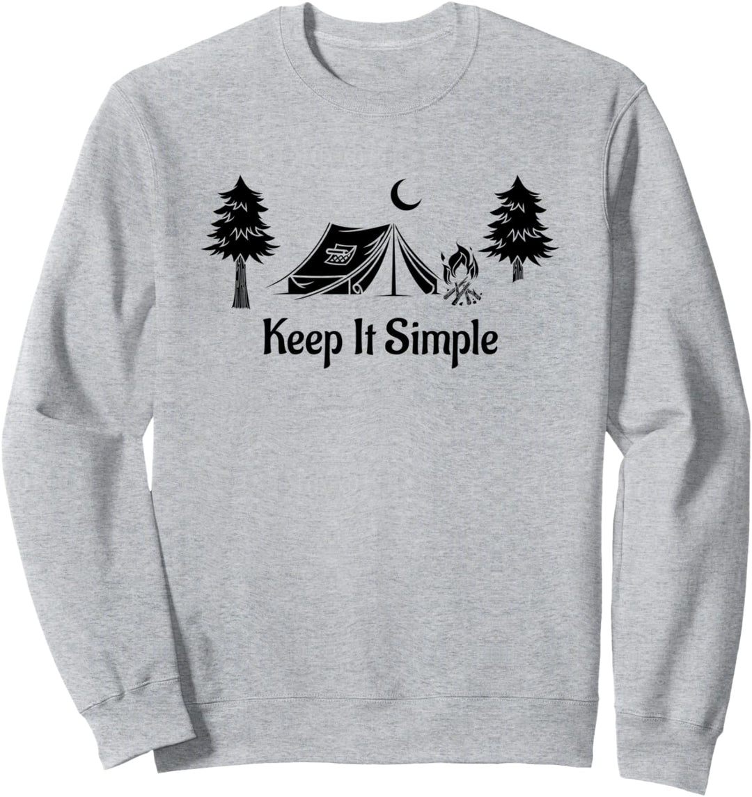 Camping Minimalist Keep It Simple Outdoor Sweatshirt