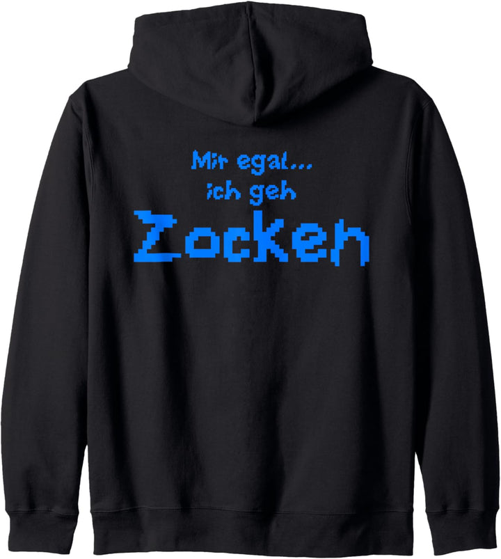 Lustiger Spruch Gamer / mir egal ich geh zocken Kapuzenjacke