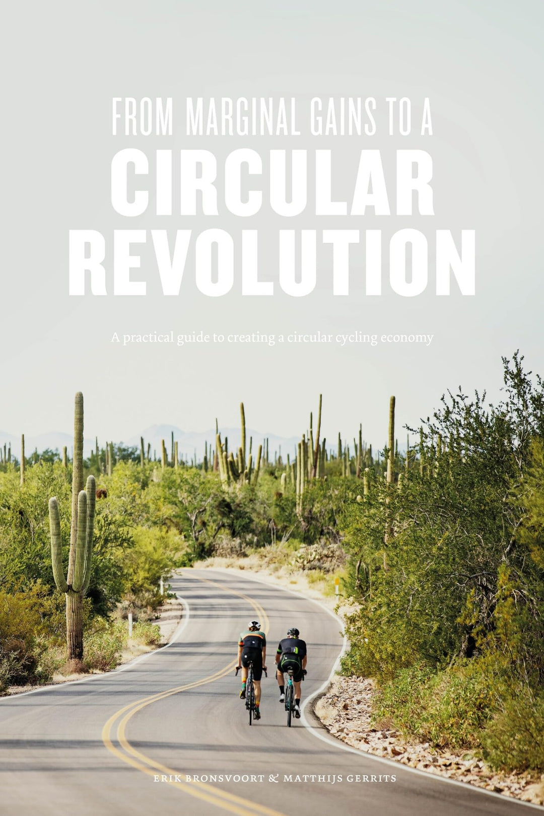 From Marginal Gains to a Circular Revolution: A practical guide to creating a circular cycling econo