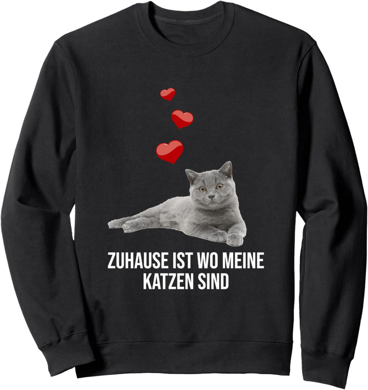 Zuhause Ist Wo Meine Katzen Sind Herz Kartäuser Katze Sweatshirt