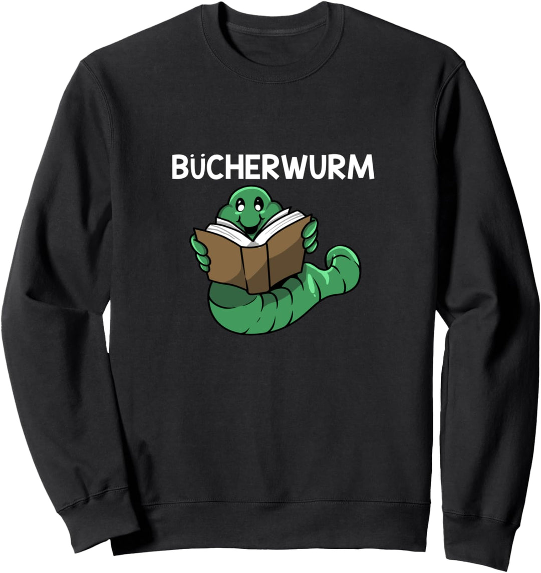 Bücherwurm Buch Lesen Geschenk - Leseratte Sweatshirt