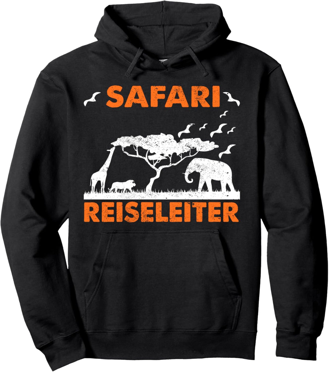Safari Reiseleiter Afrika Zoo Safaripark Pullover Hoodie
