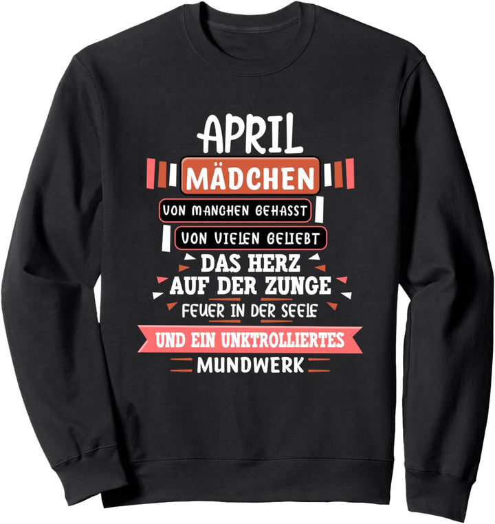 April Geburtstag Frau Lustig Spruch Sweatshirt