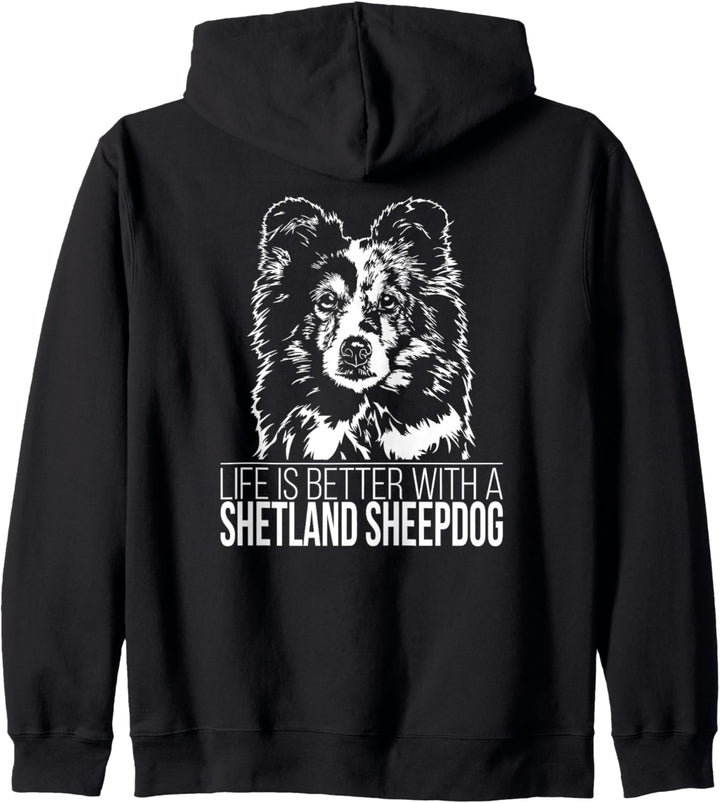 Shetland Sheepdog life is better Hund Hundespruch Hunde Kapuzenjacke