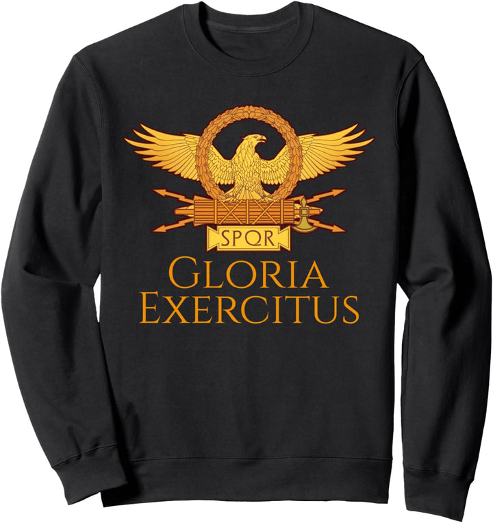 Ancient Roman Eagle SPQR Legionary Aquila Gloria Exercitus Sweatshirt