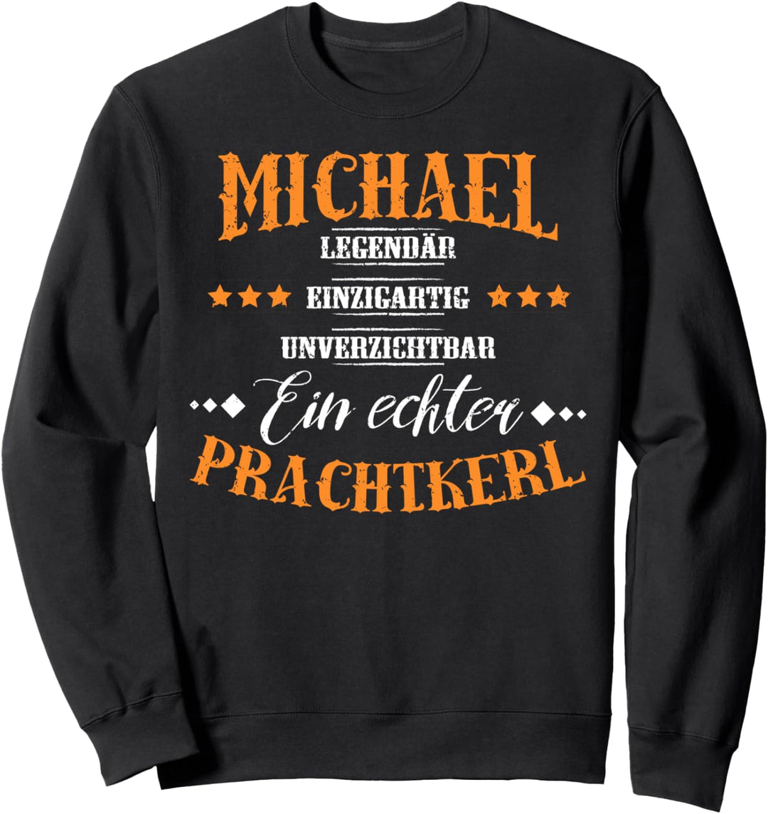 Personalisiertes Shirt mit Name Michael, Prachtkerl,Geschenk Sweatshirt