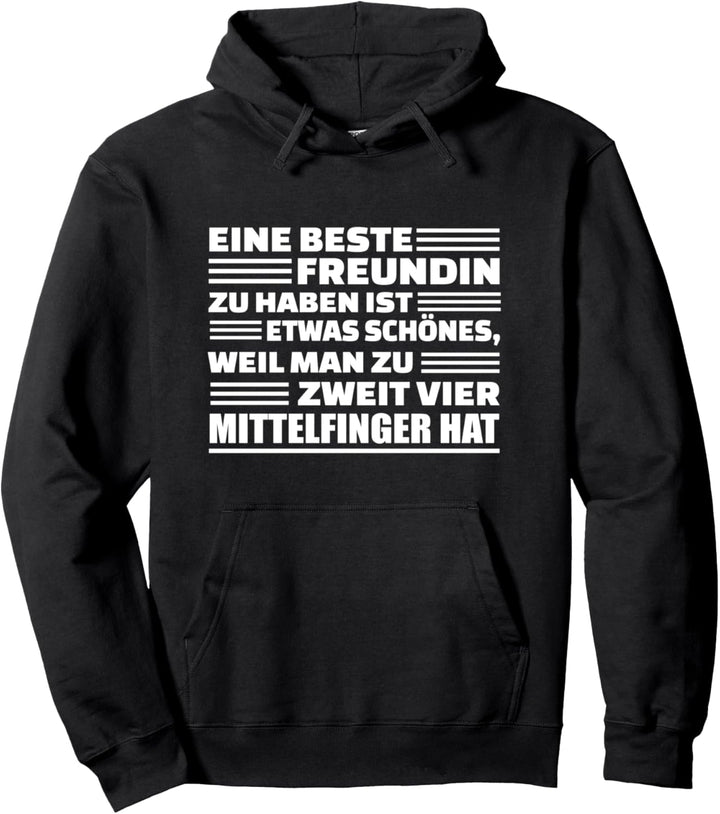 Lustiger Spruch Beste Freundin Freundinnen Für Immer Witzig Pullover Hoodie