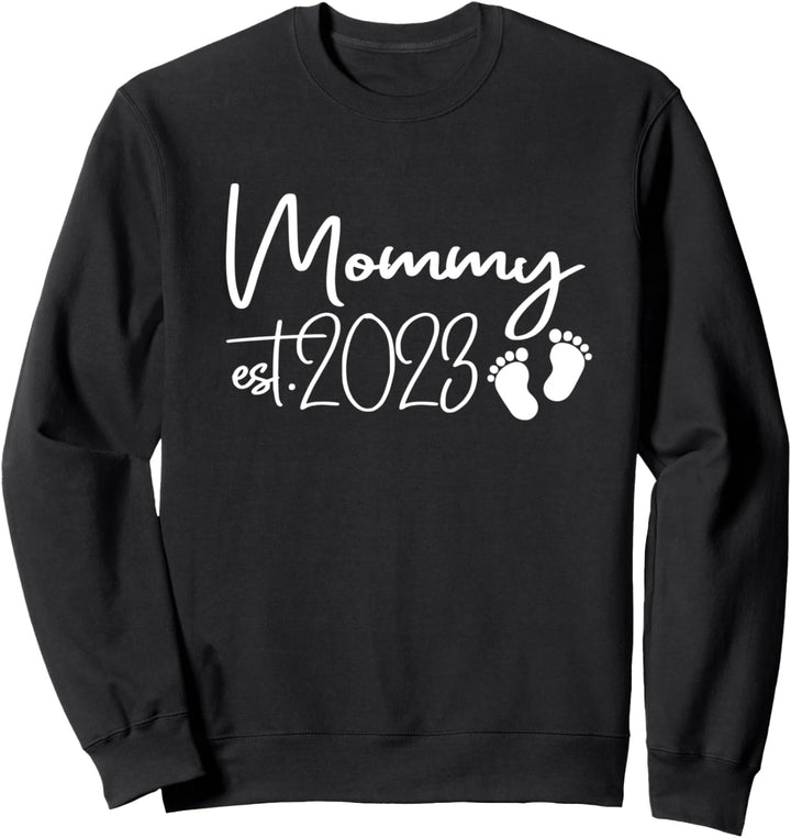Mommy EST.2023 Muttertag Mom Soon to be Mom 2023 Sweatshirt