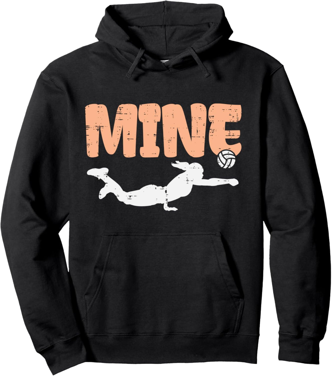 Mine Volleyball Dig Sports Player Coach Women Teens Girls Pullover Hoodie