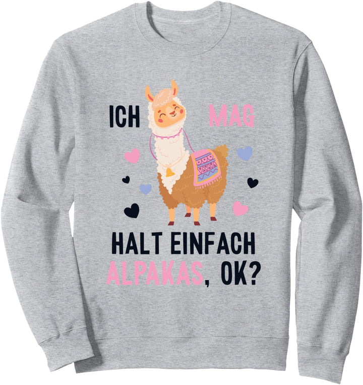 Ich mag einfach Alpakas Pako Lama Huacaya Alpaca Sweatshirt