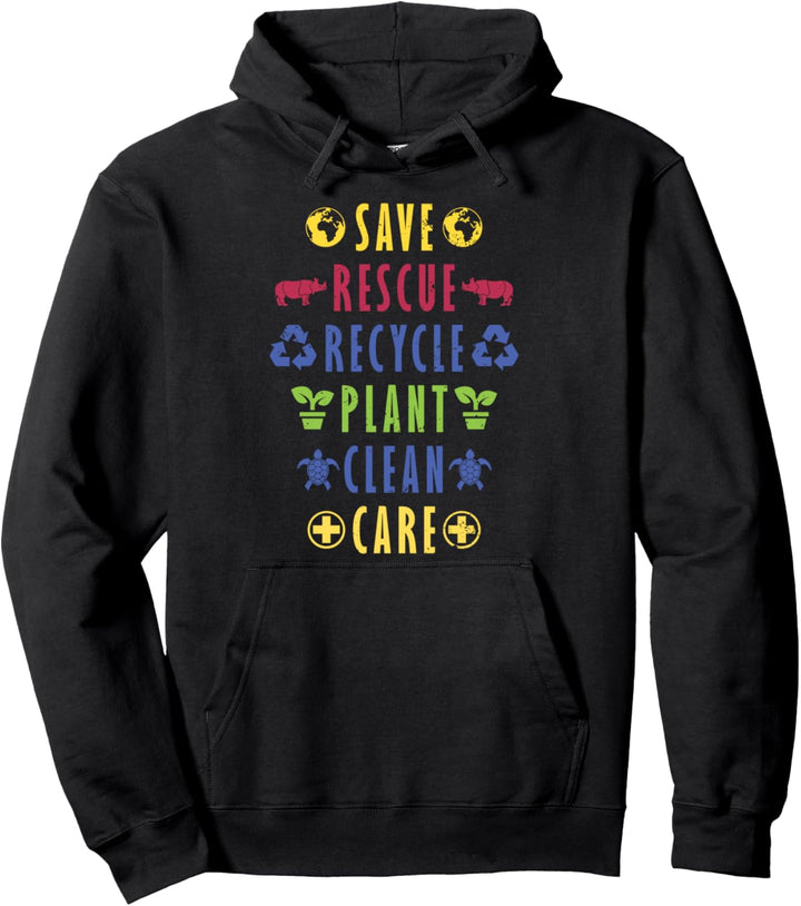 Tag der Erde Save Rescue Recycle Plant Clean Care Peace Love Pullover Hoodie