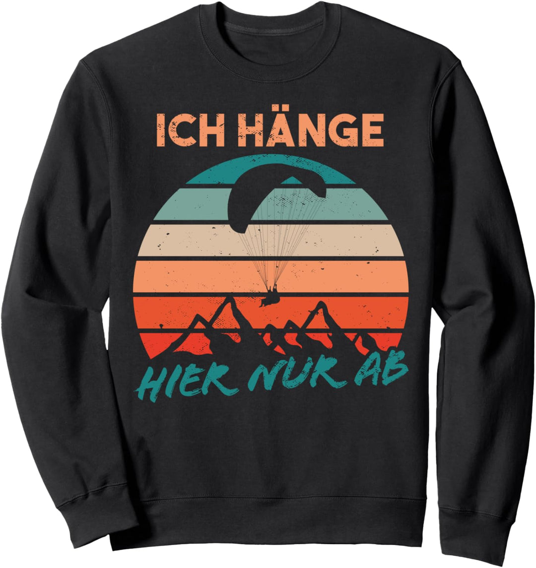 Paragleiter Gleitschirmfliegen - Paragliding & Paraglider Sweatshirt