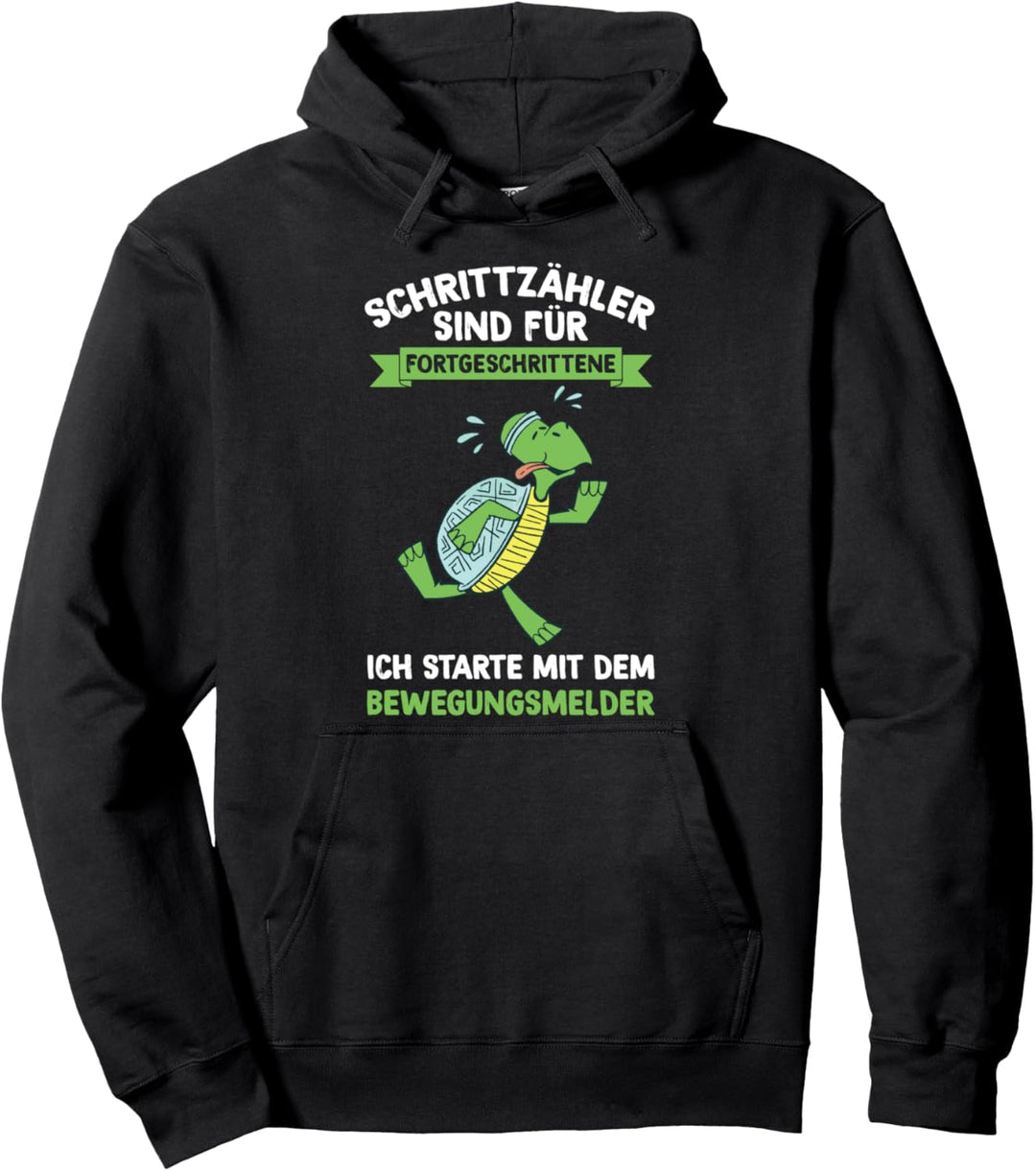 Joggen Schrittzähler Sind Für Fortgeschrittene Schildkröte Pullover Hoodie