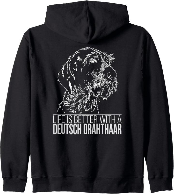 Deutsch Drahthaar life is better Jagdhunde Hundespruch Hunde Kapuzenjacke