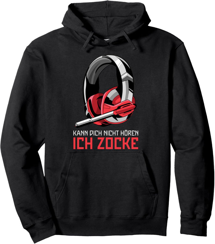 Kann Dich Nicht Hören Ich Zocke - Gamer Headset Zocker Pullover Hoodie