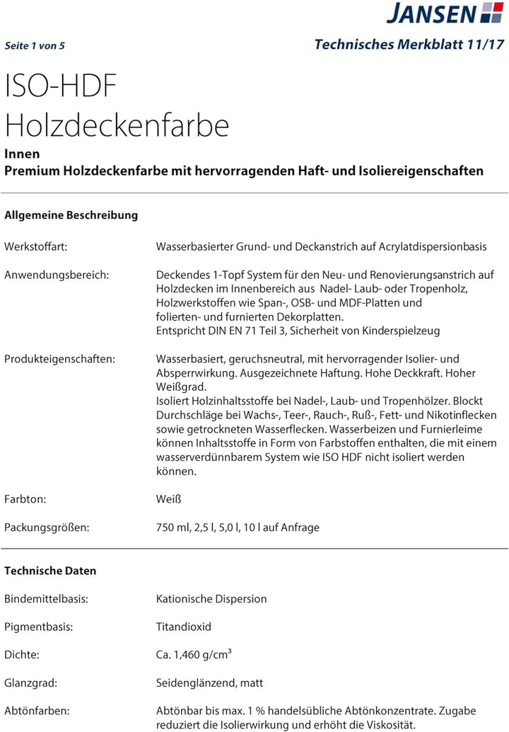 Jansen ISO-HDF Holzdeckenfarbe weiss 2,5l seidenglänzend Grund und Deckanstrich