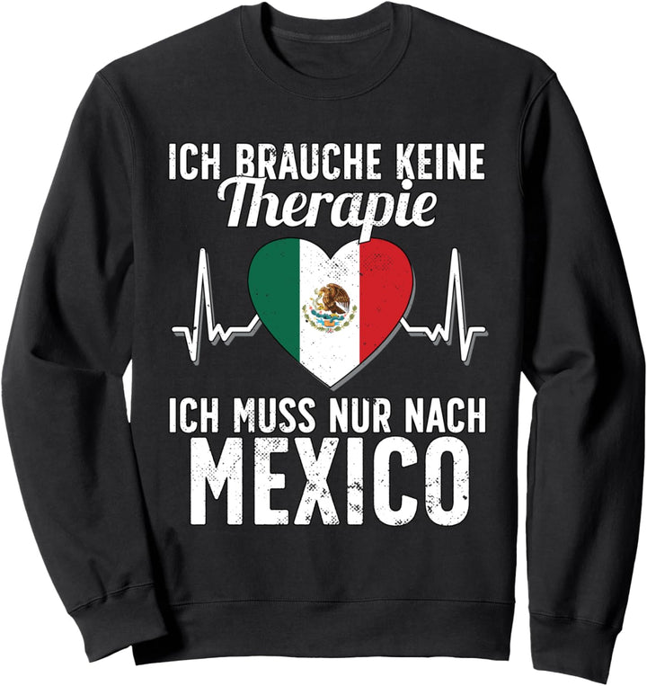 Mexikanische Flagge I Mexiko Urlaub I Mexiko Sweatshirt