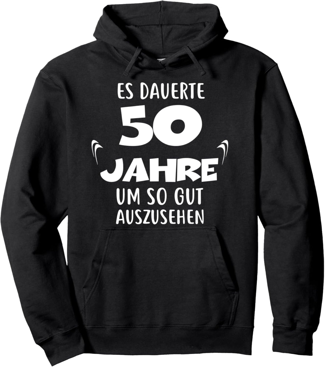 Es dauerte 50 Jahre um so auszusehen 50. Geburstag Geschenk Pullover Hoodie