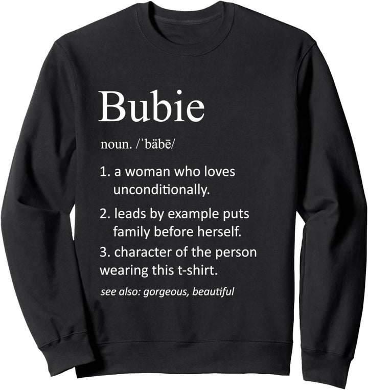 Bubie Mom Lustig Bubie Definition Grossmutter Sweatshirt
