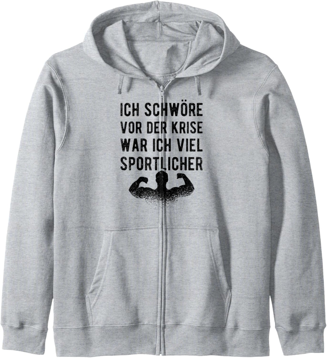 Ich Schwör Vor Der Krise War Ich Sportlicher Gym Fitness Kapuzenjacke