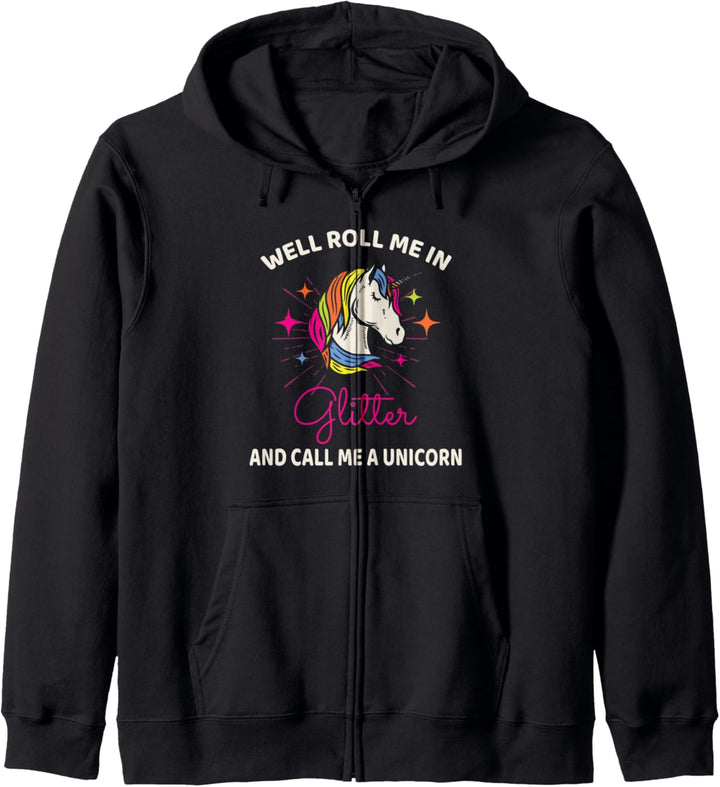 Lustiges Einhorn Roll Me In And Call Me A Unicorn Kapuzenjacke