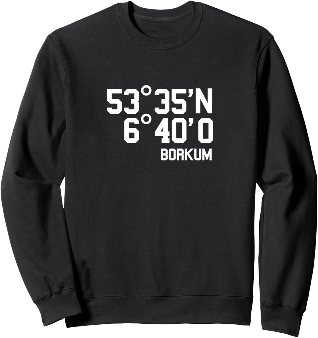 Borkum Koordinaten Shirt Insel Urlaub Geschenk Sweatshirt