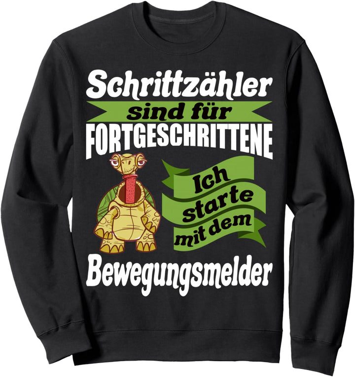 Lustiger Schildkröten Spruch Laufen Humor mit Schildkröte Sweatshirt