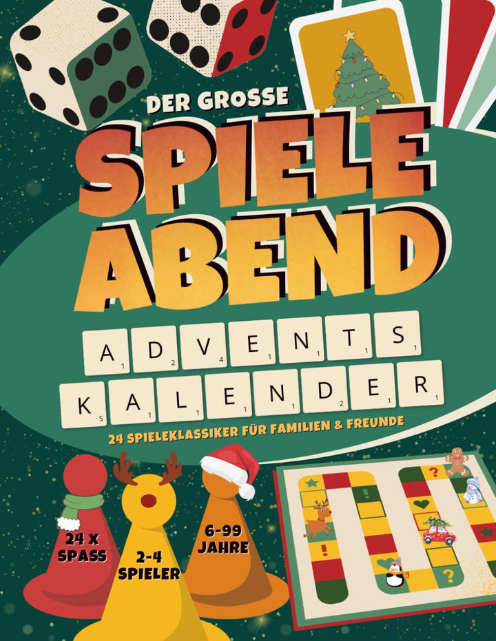 Der grosse Spieleabend Adventskalender: 24 lustige Spiele für Familien, Paare, Freunde &amp; WG I 2-4 Pe