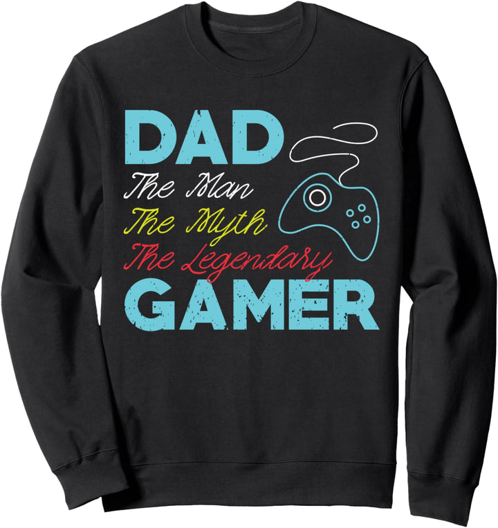 Gamer Dad Der Mann und der Mythos -Video Gamer Sweatshirt