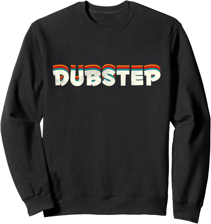 Dubstep Bass Elektro Tanz Musik Raver Sweatshirt