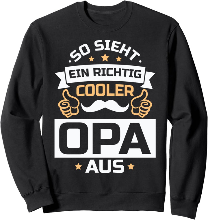 So sieht ein richtig cooler Opa aus! Grossvater Enkel Opa Sweatshirt