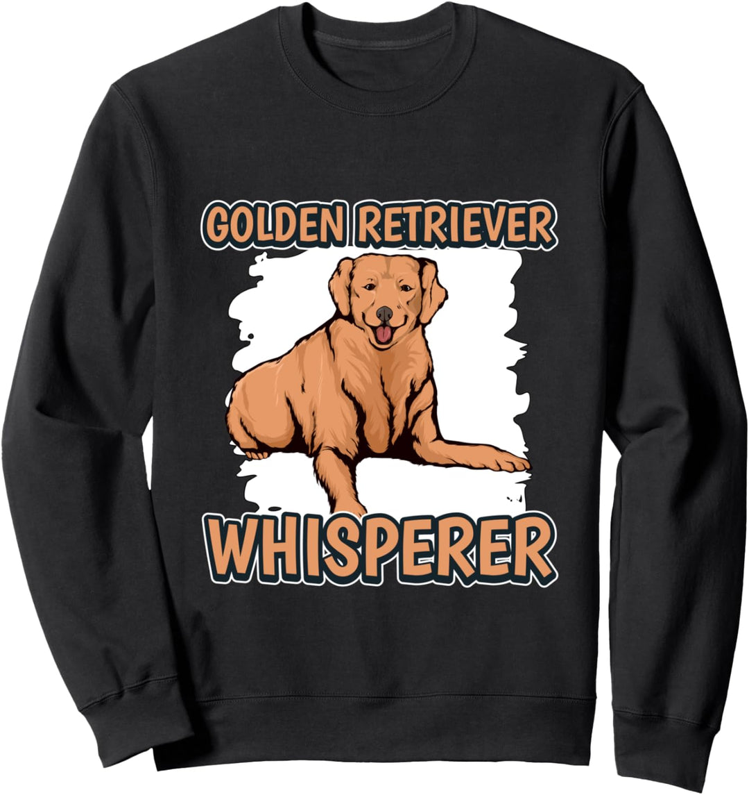 Golden Retriever Flüsterer Whisperer Golden Retriever Sweatshirt