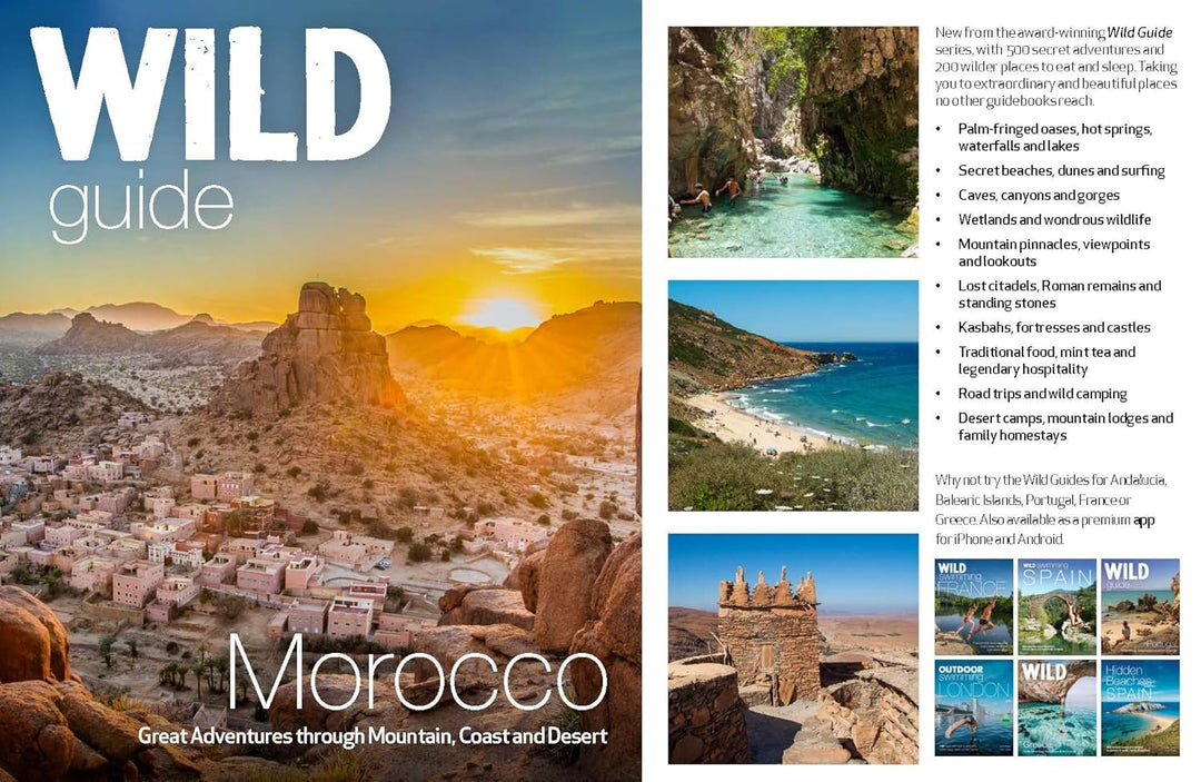 Wild Guide Morocco: Great Adventures Through Mountain, Coast and Desert (Wild Guides), Taschenbuch