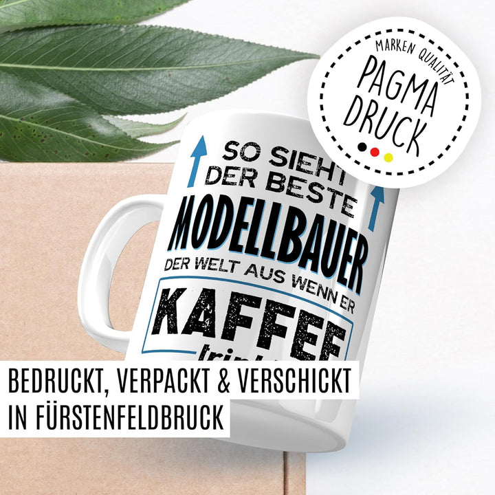 Tasse Modellbauer Geschenk, So sieht der beste Modellbauer der Welt aus, Geschenkidee Modellbau Mode