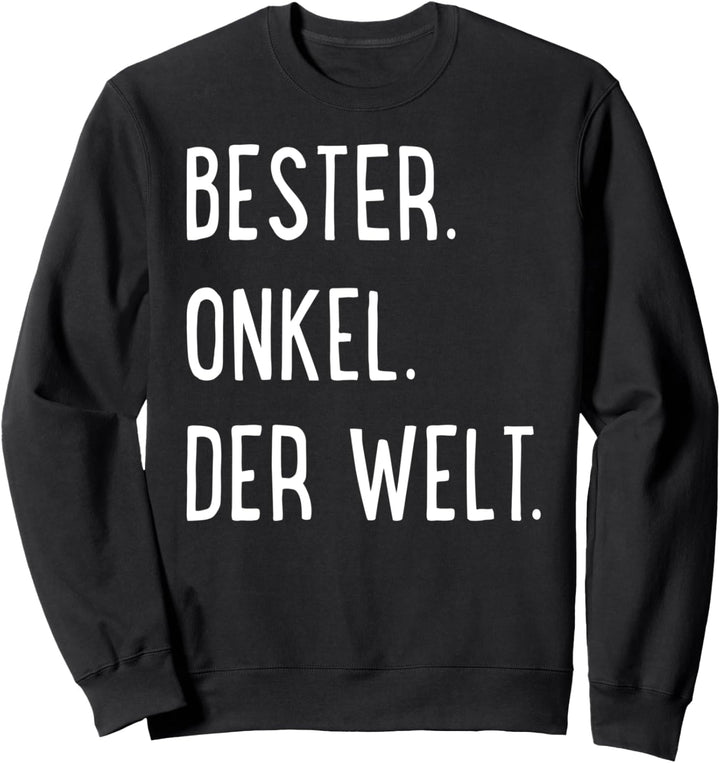 Bester Onkel der Welt Sweatshirt