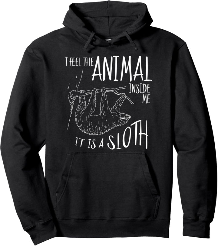 Spüre das Tier in mir es ist ein Faultier Pullover Hoodie