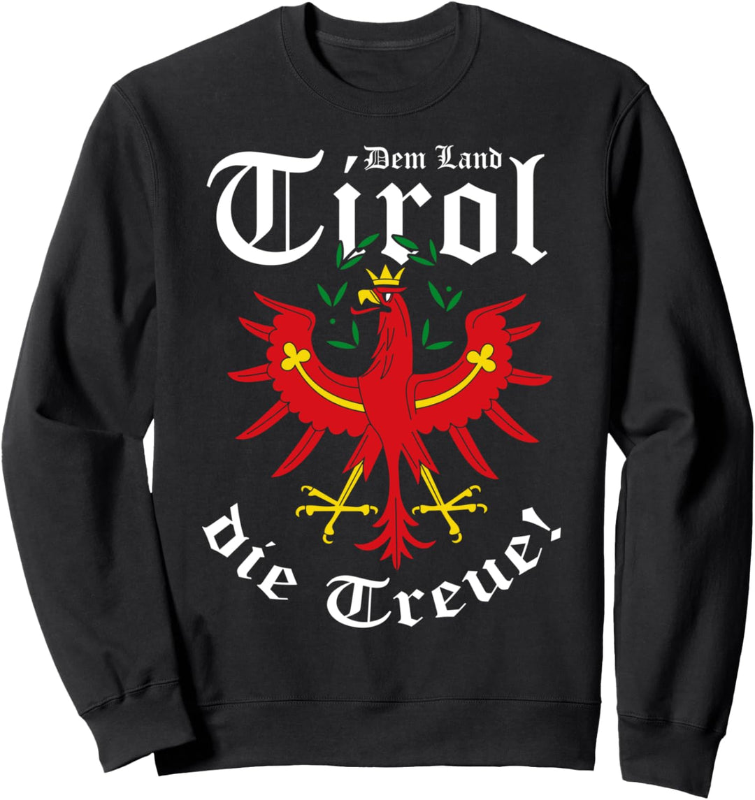 T-Shirt Dem Land Tirol die Treue für Herren, Damen & Kinder Sweatshirt