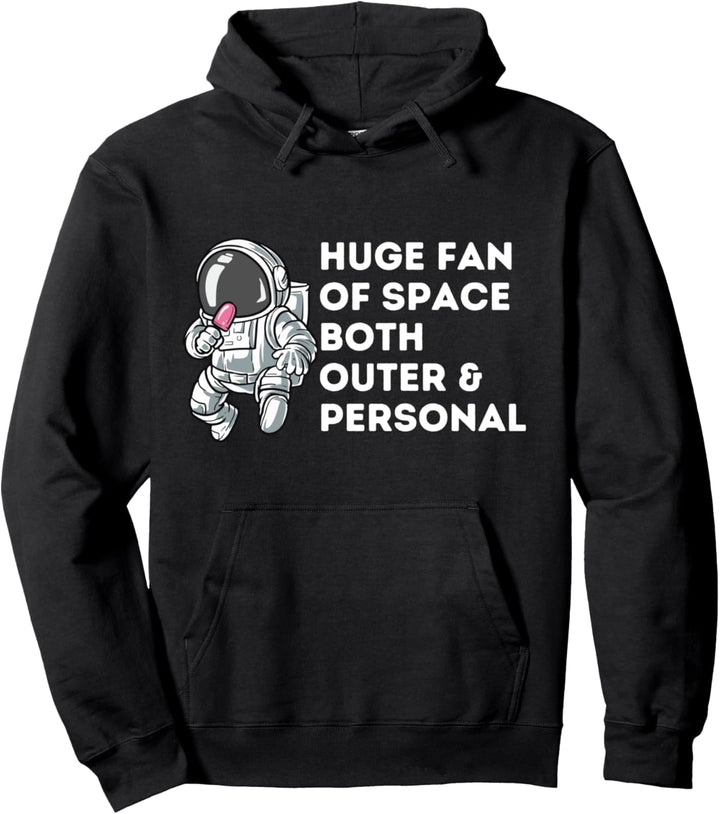 Ein grosser Fan des Weltraums, sowohl des äusseren als auch Pullover Hoodie