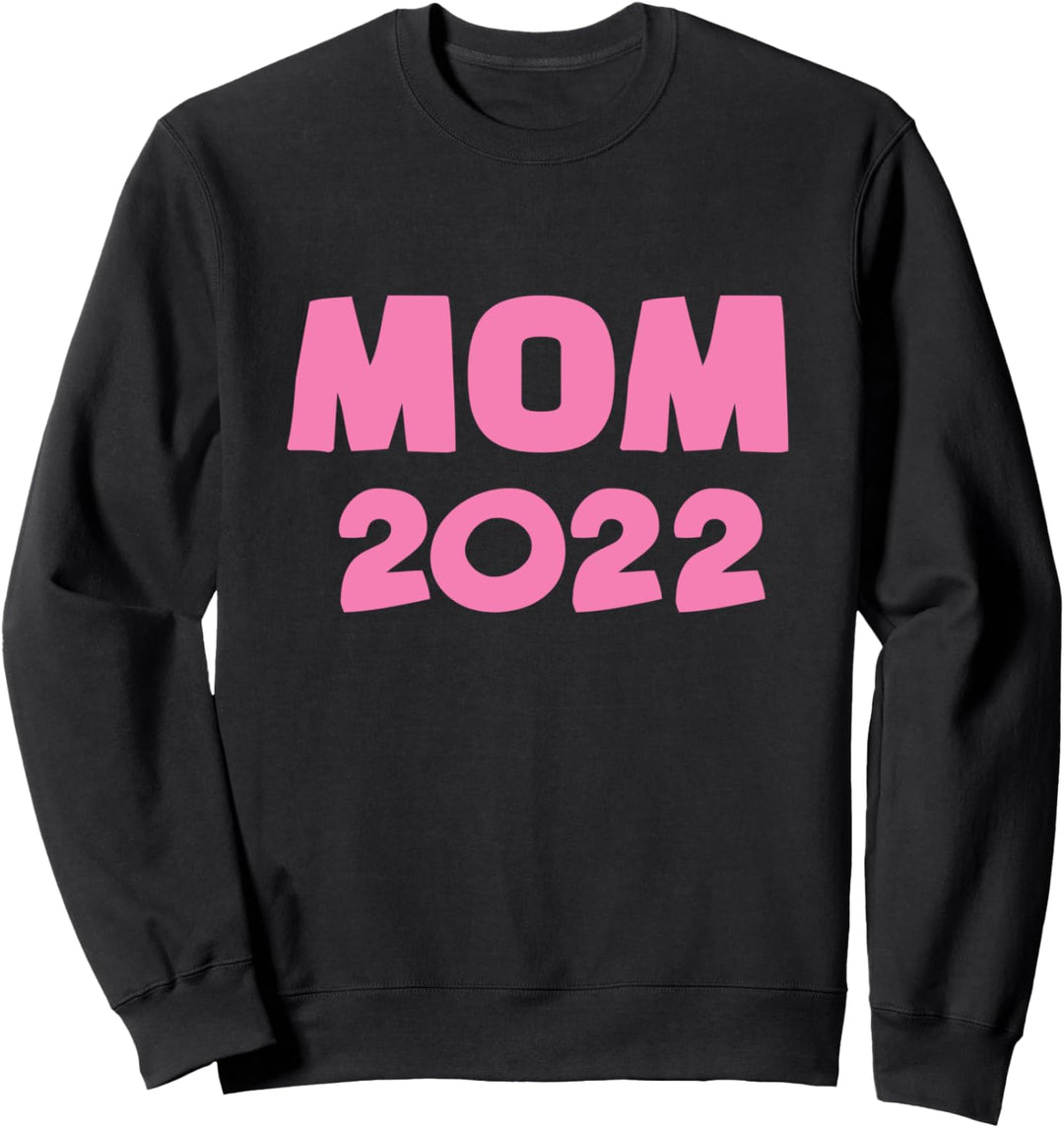 Mama 2022 Schwangerschaft verkünden Sweatshirt