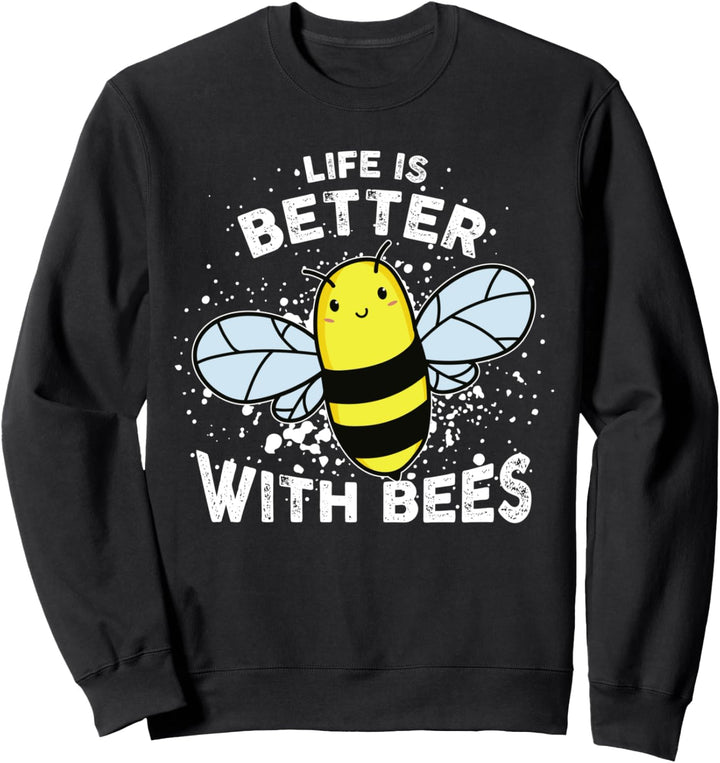 Life Is Better With Bees Imker Bienen Honig Bienenzüchter Sweatshirt