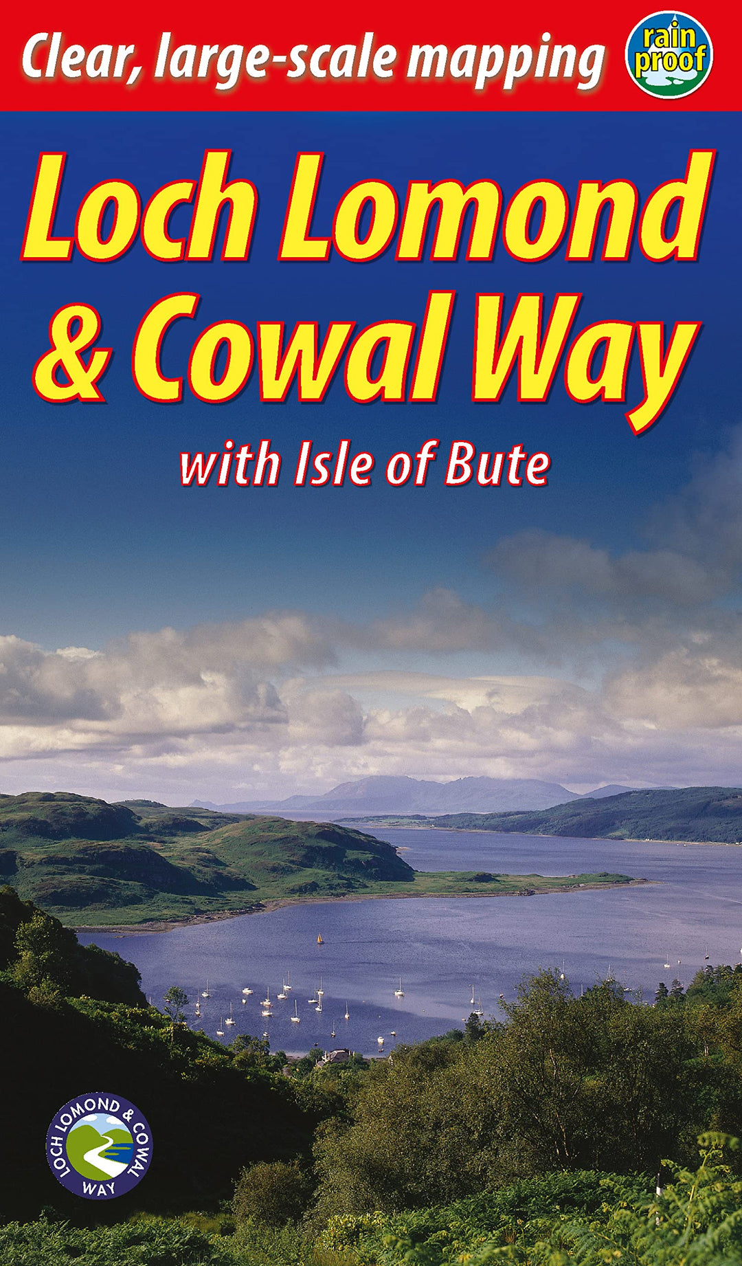 Loch Lomond & Cowal Way (2 ed): with Isle of Bute, Taschenbuch